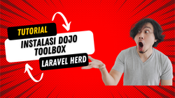 Tutorial Instalasi Dojo Toolbox di Windows Pakai Laravel Herd